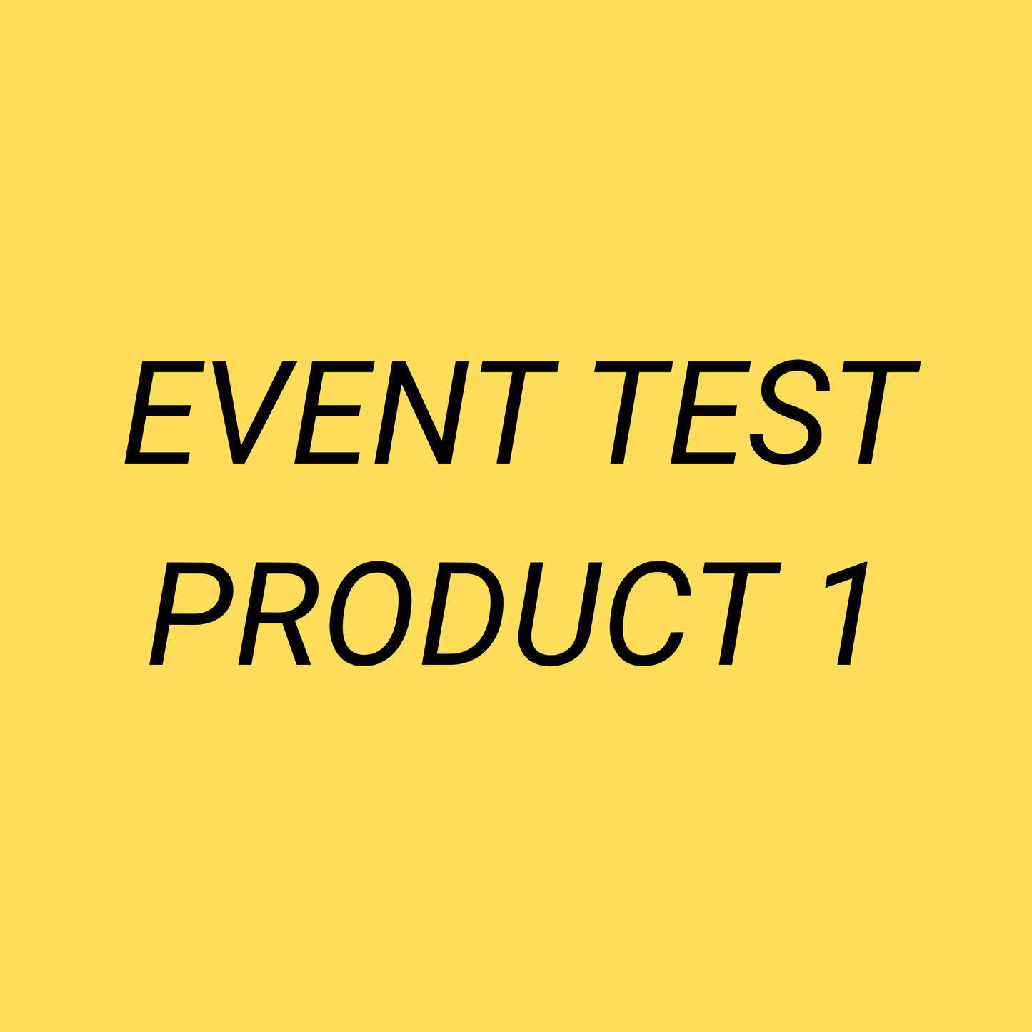 Event Test Product